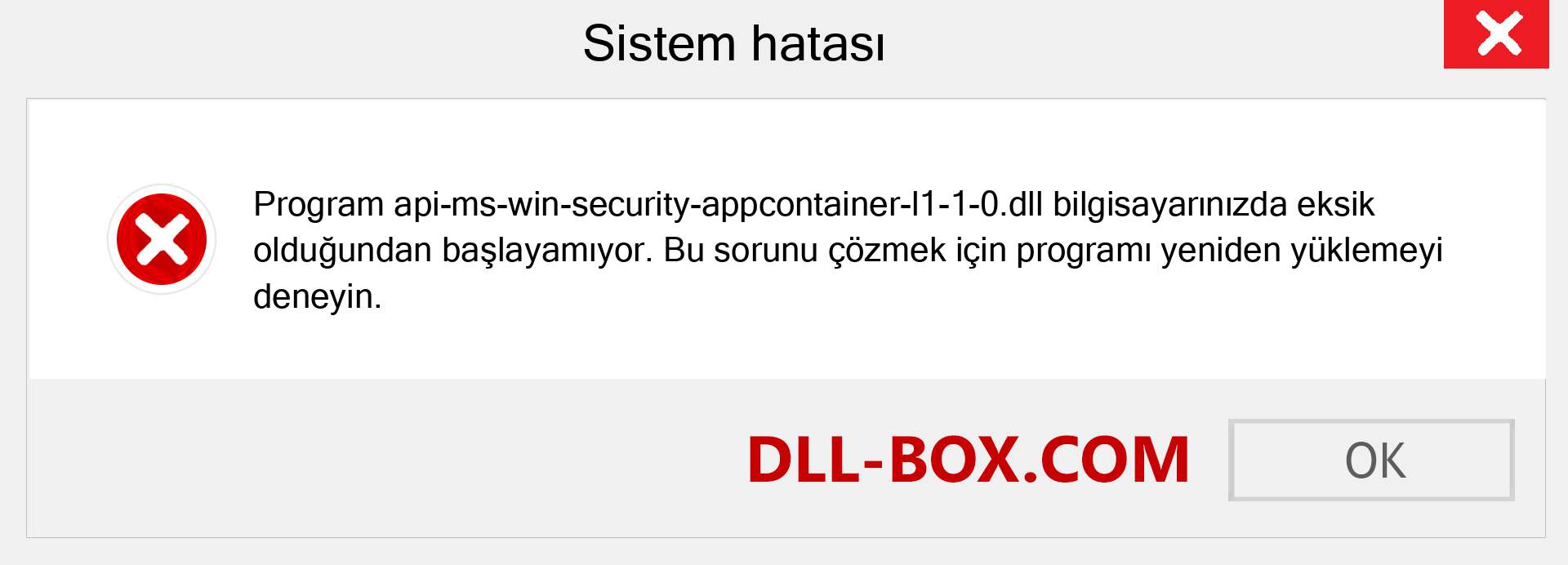 api-ms-win-security-appcontainer-l1-1-0.dll dosyası eksik mi? Windows 7, 8, 10 için İndirin - Windows'ta api-ms-win-security-appcontainer-l1-1-0 dll Eksik Hatasını Düzeltin, fotoğraflar, resimler